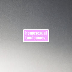 Homosexual Tendencies Magnet
