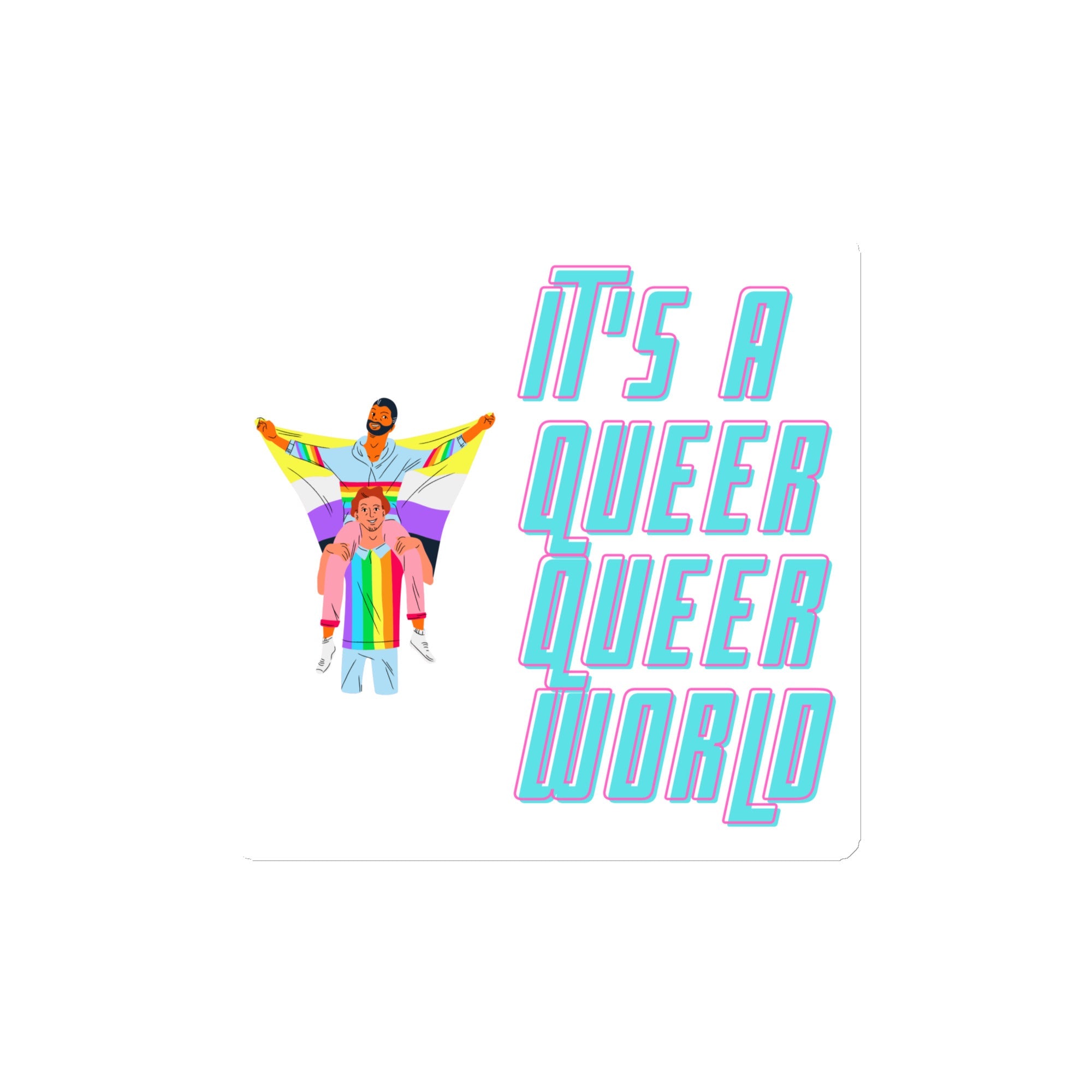It's A Queer Queer World Magnet