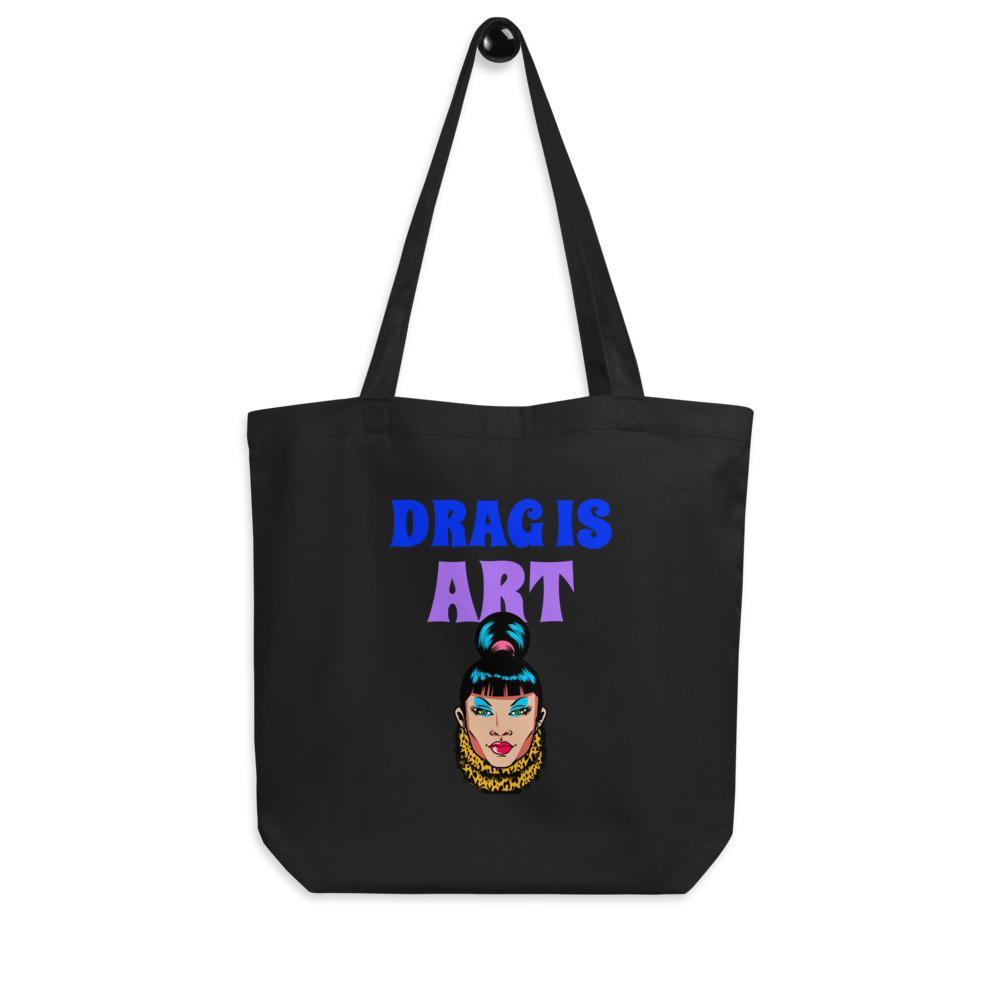 Drag Is Art Eco Tote Bag