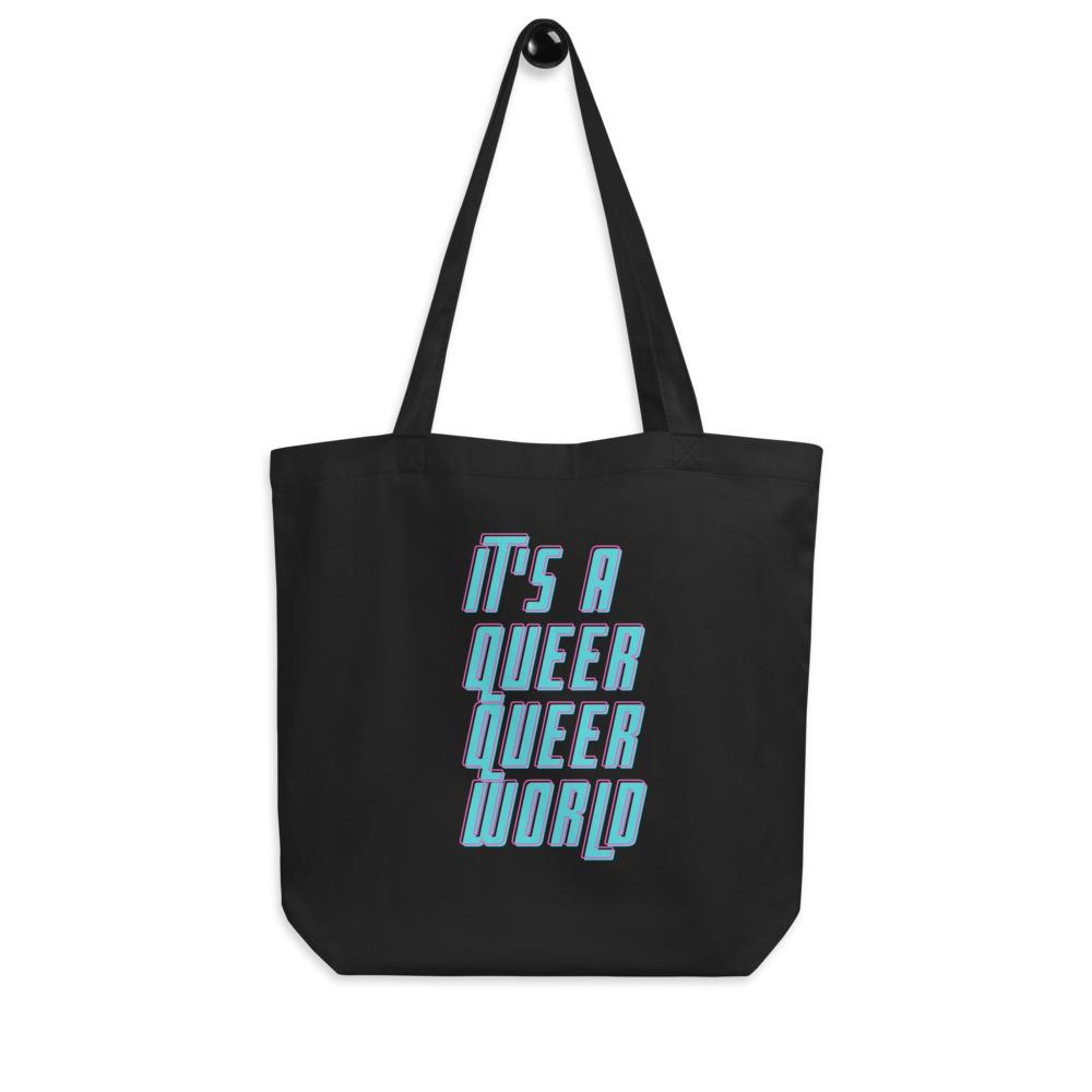 It's A Queer Queer World Eco Tote Bag