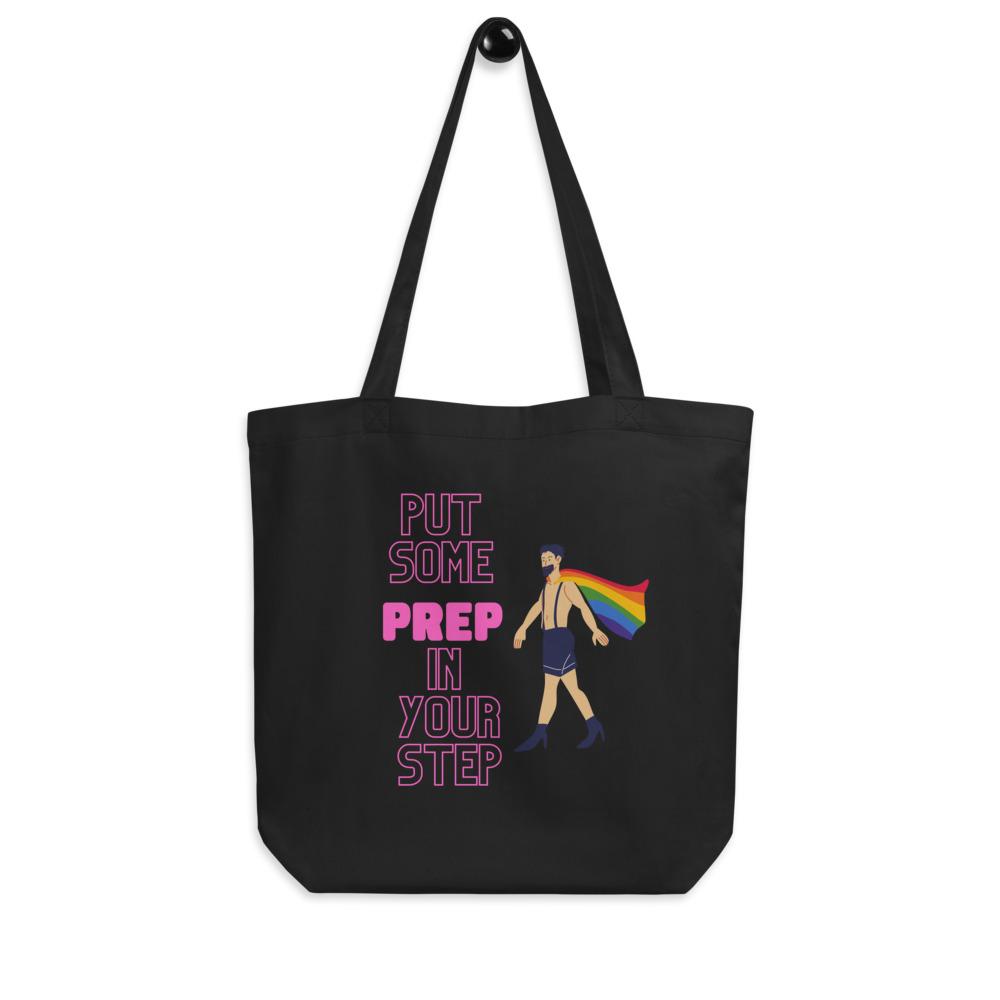 Put Some PREP In Your Step Eco Tote Bag