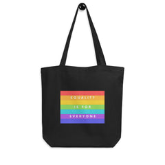 Equality Is For Everyone Eco Tote Bag