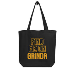 Find Me On Grindr Eco Tote Bag