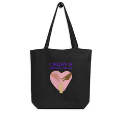 I Believe In Equality For All Eco Tote Bag