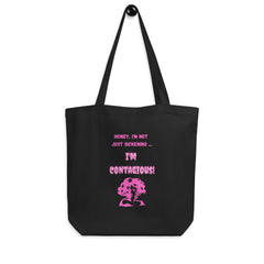 I'm Contagious Eco Tote Bag