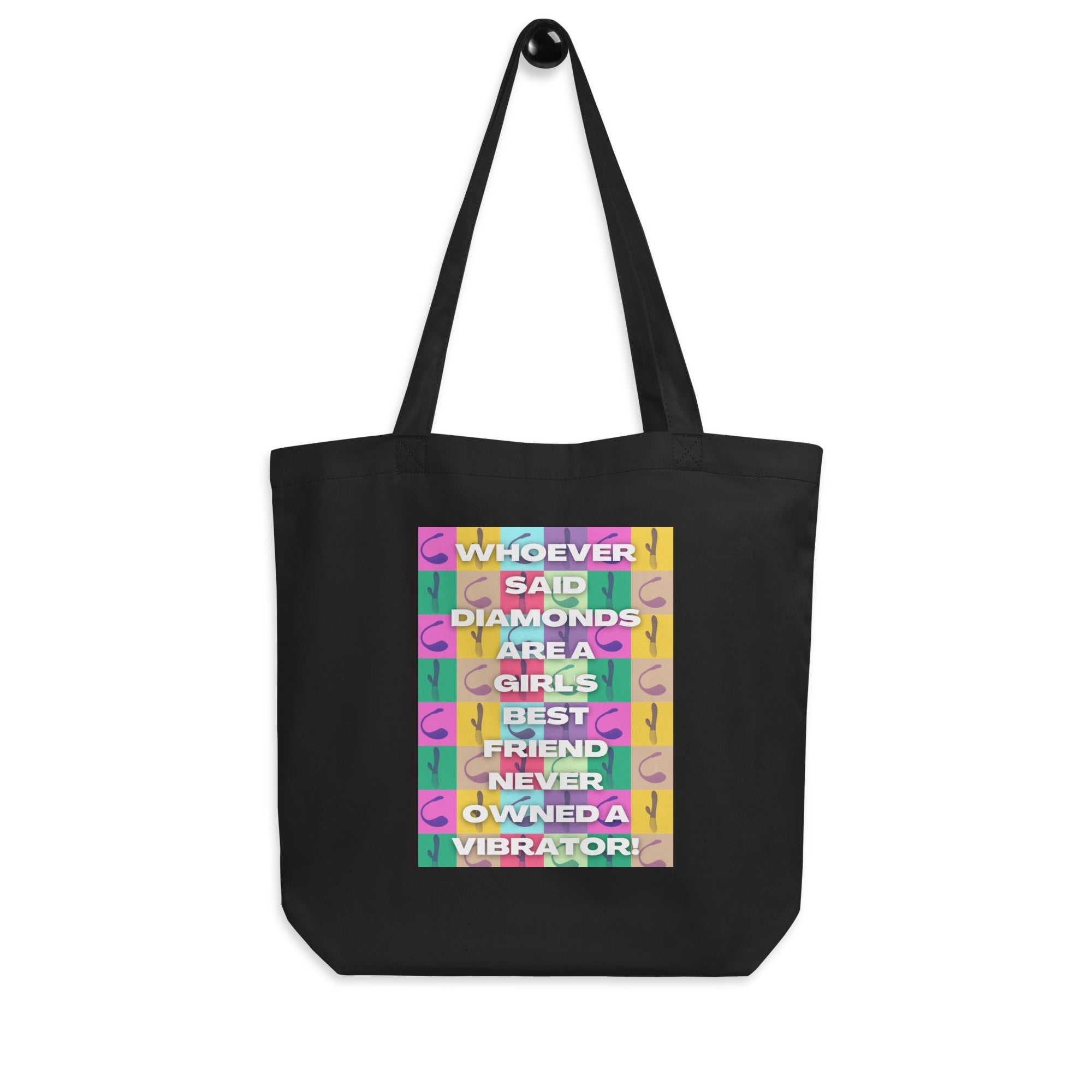 Never Owned A Vibrator Eco Tote Bag