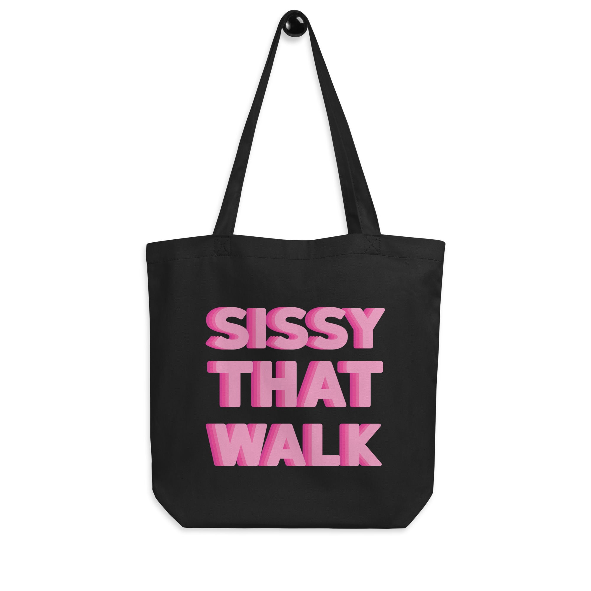 Sissy That Walk Eco Tote Bag
