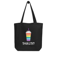 Thirsty?  Eco Tote Bag