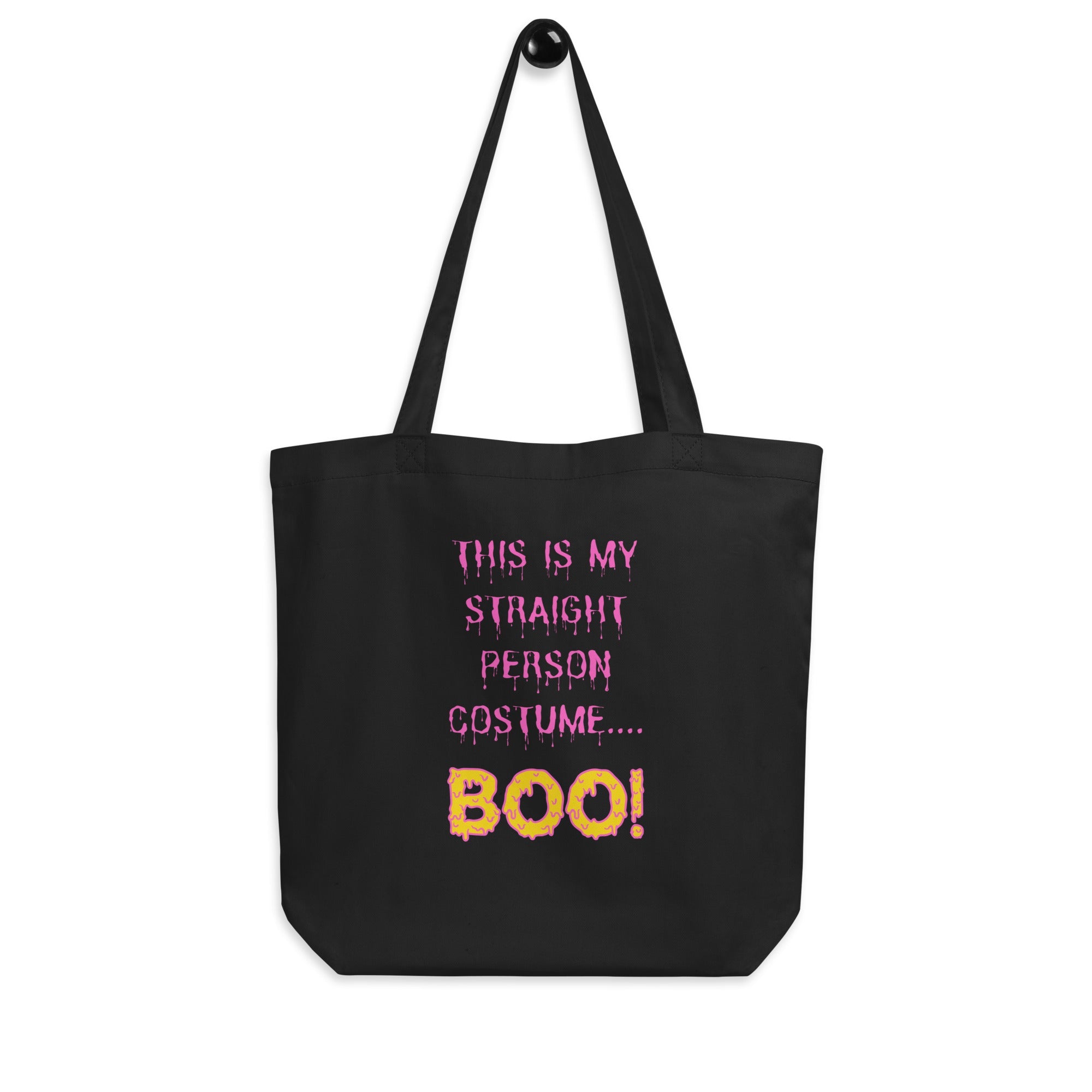 This Is My Straight Person ...Boo! Eco Tote Bag