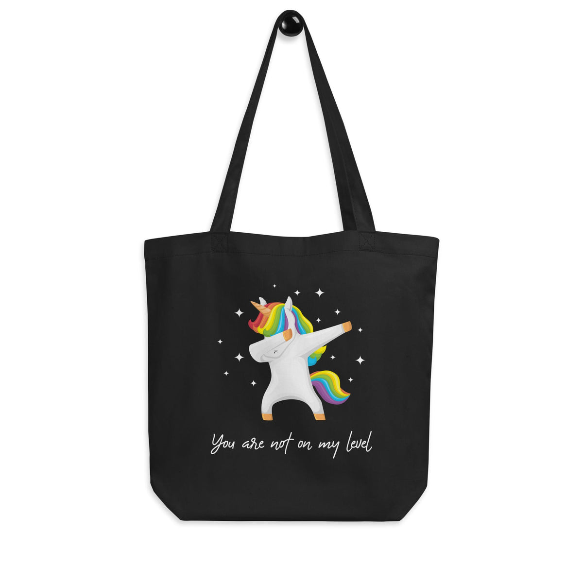 You Are Not On My Level Eco Tote Bag
