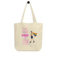 Put Some PREP In Your Step Eco Tote Bag