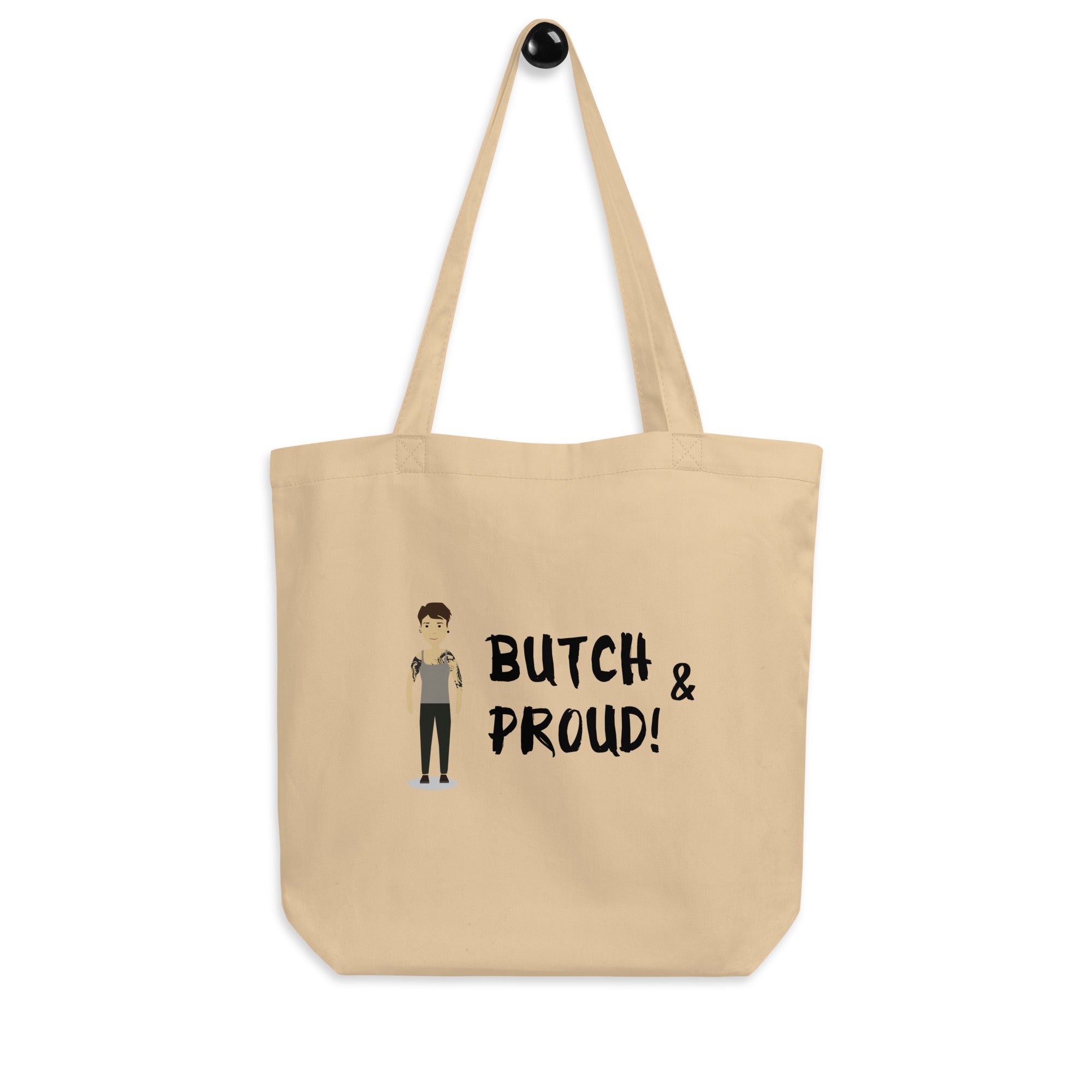 Butch & Proud Eco Tote Bag