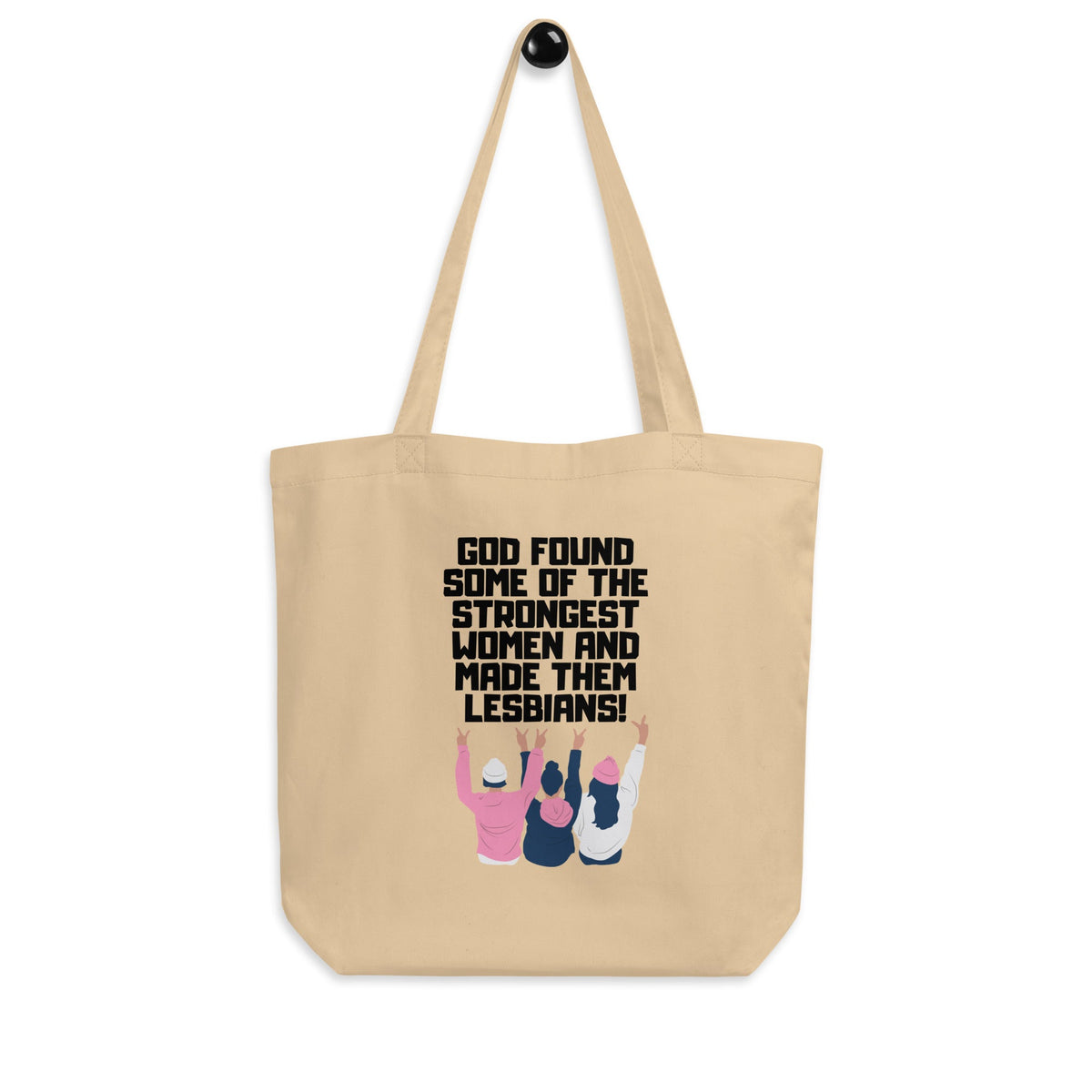 God Found The Strongest Women Eco Tote Bag