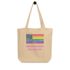 Make America Gay Again! Eco Tote Bag