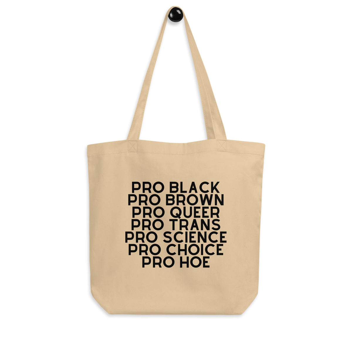 Pro Hoe Eco Tote Bag