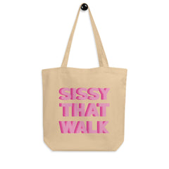 Sissy That Walk Eco Tote Bag
