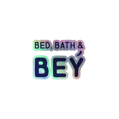 Bed, Bath & Bey Holographic Stickers