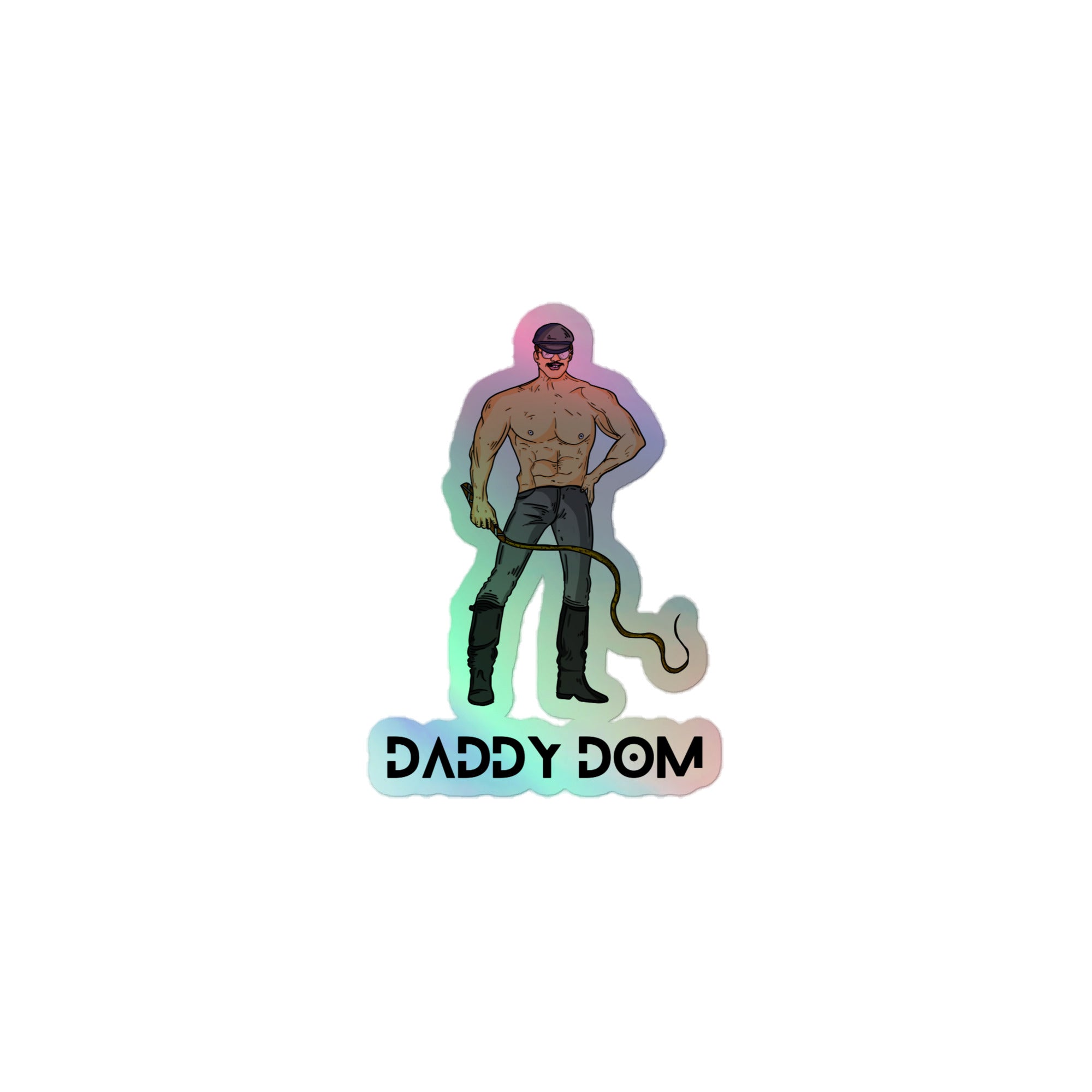 Daddy Dom Holographic Stickers