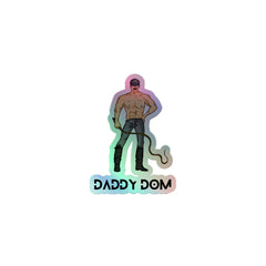 Daddy Dom Holographic Stickers