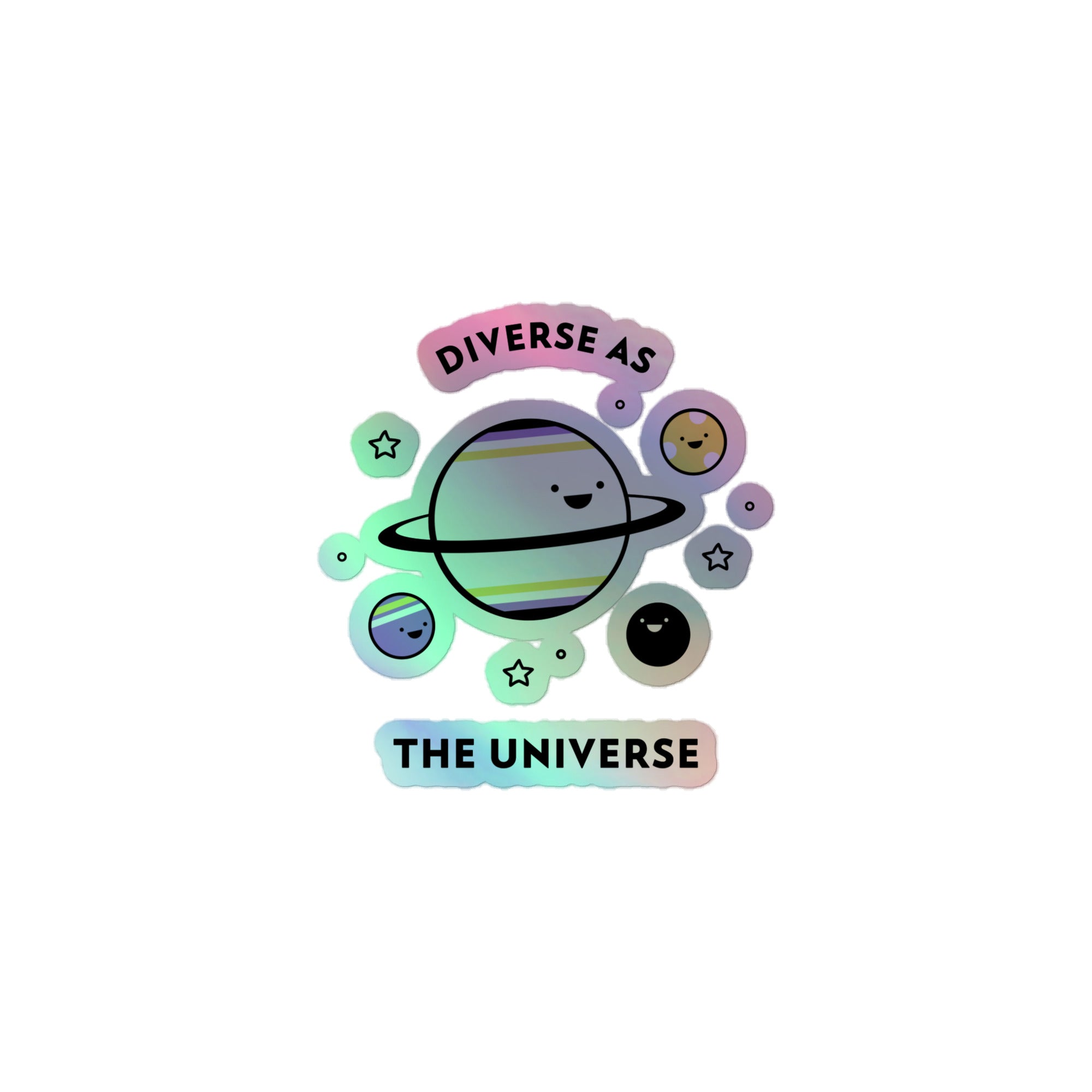 Diverse As The Universe Holographic Stickers