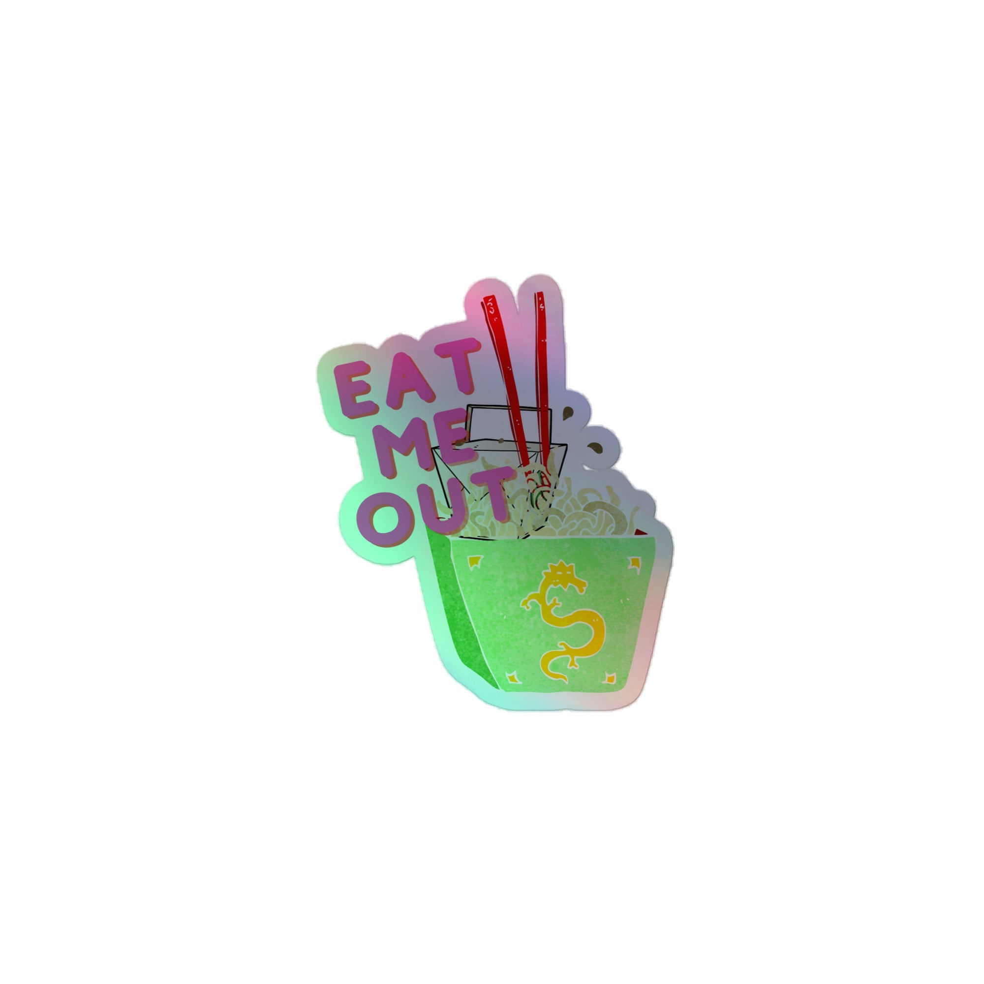 Eat Me Out Holographic Stickers