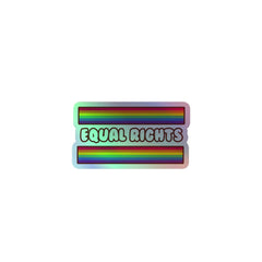 Equal Rights Holographic Stickers