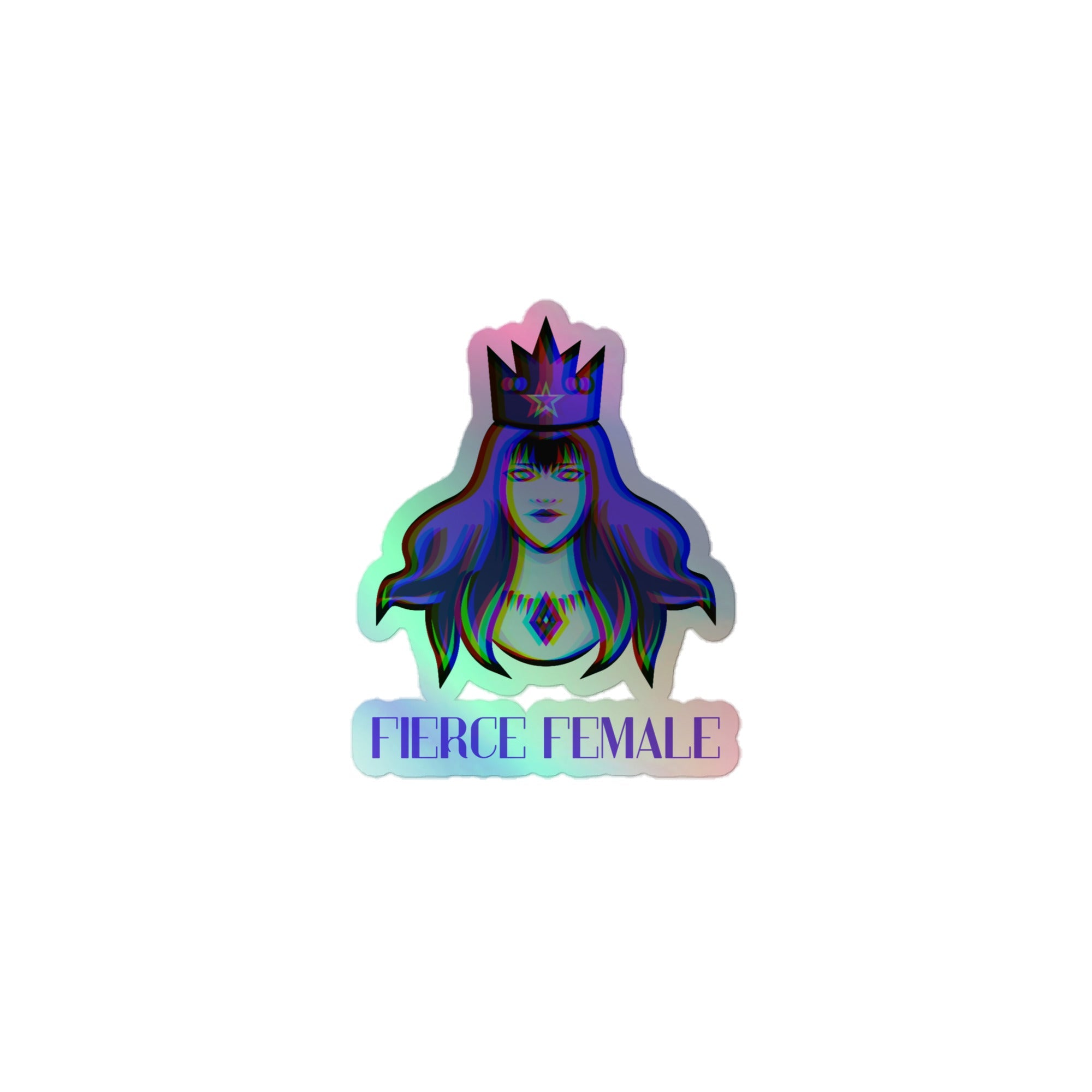Fierce Female Holographic Stickers