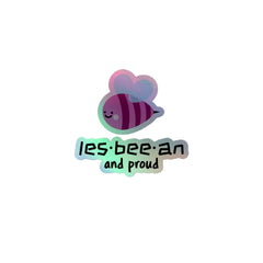 Les-bee-an And Proud Holographic Stickers