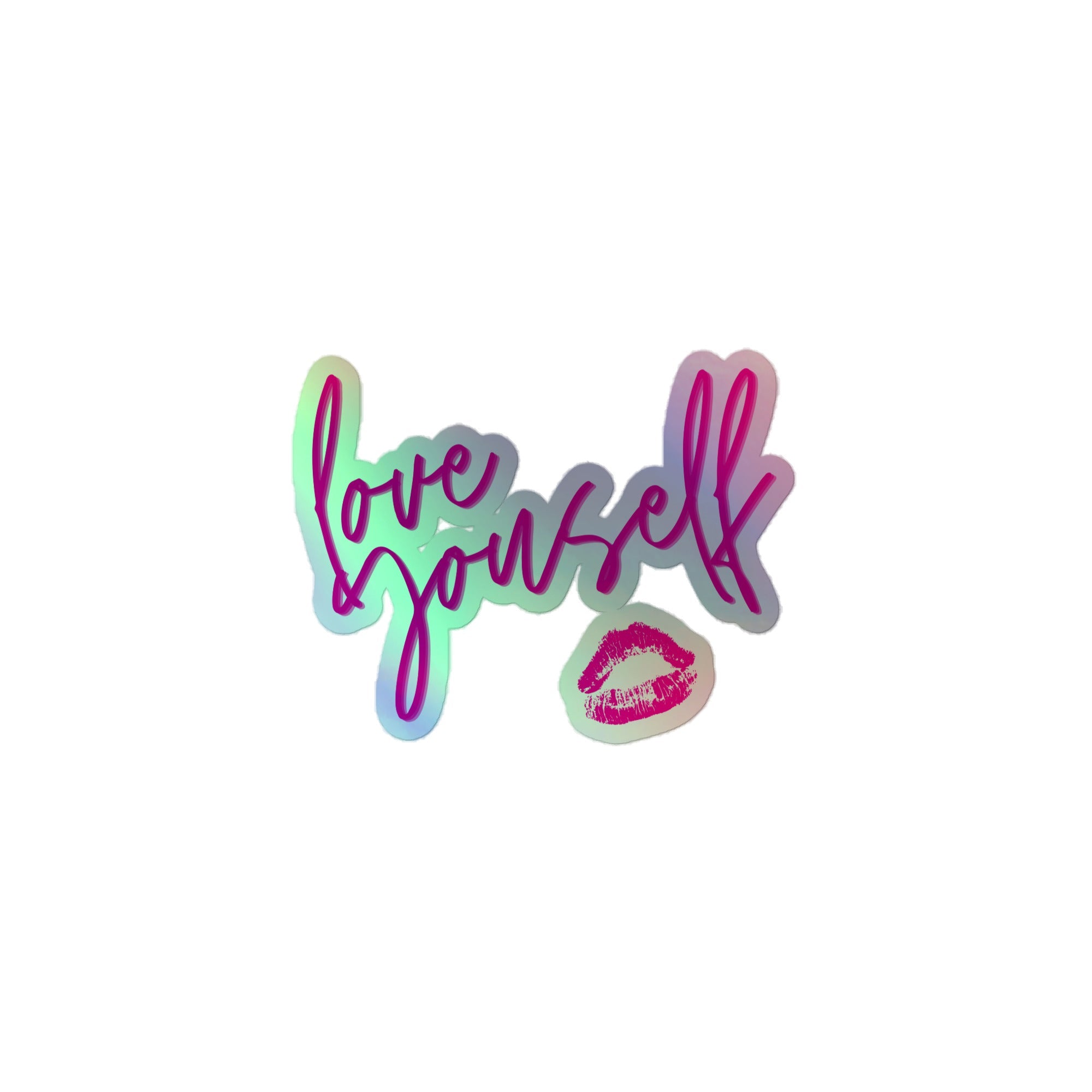 Love Yourself! Holographic Stickers