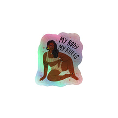 My Body My Rules Holographic Stickers