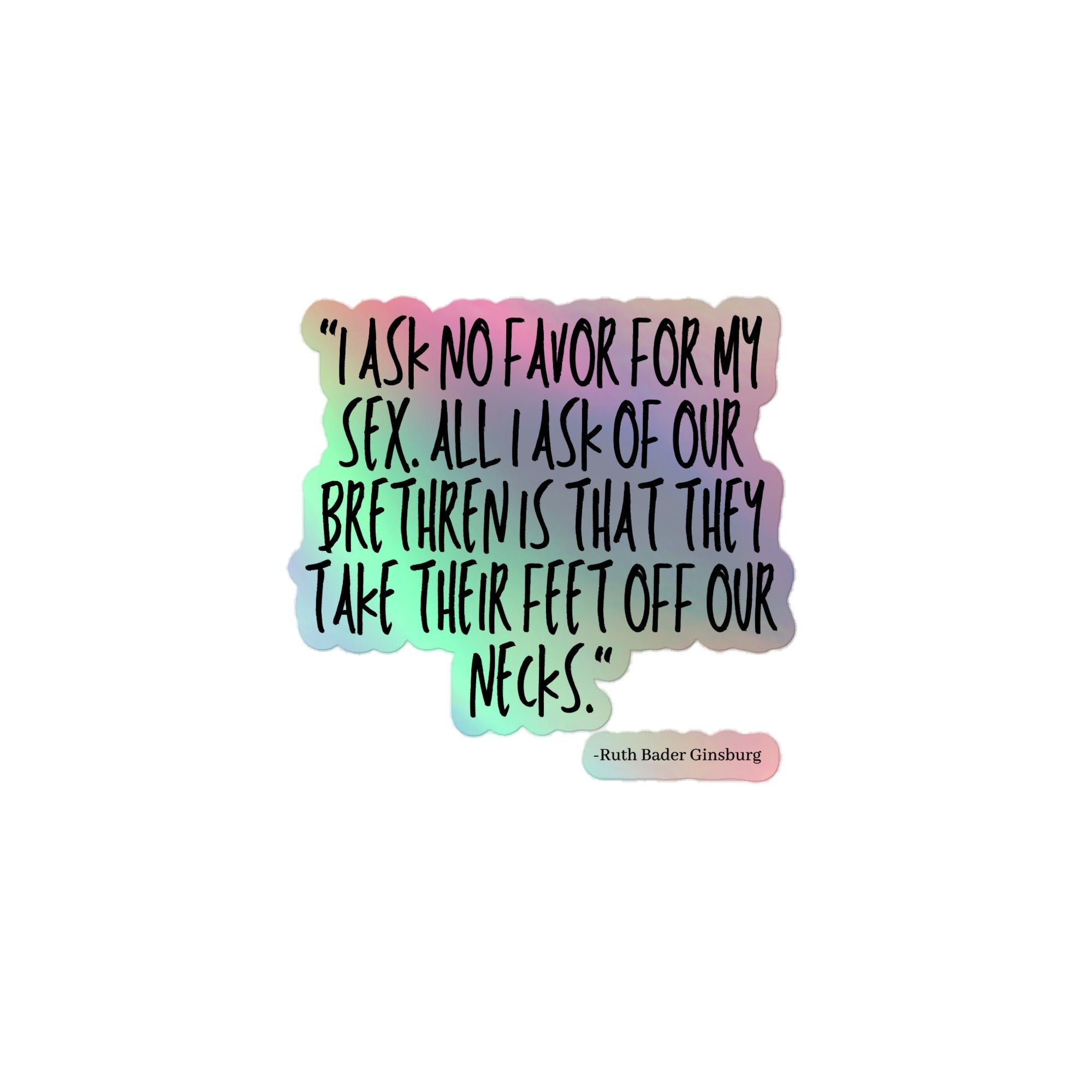 No Favor For My Sex Holographic Stickers