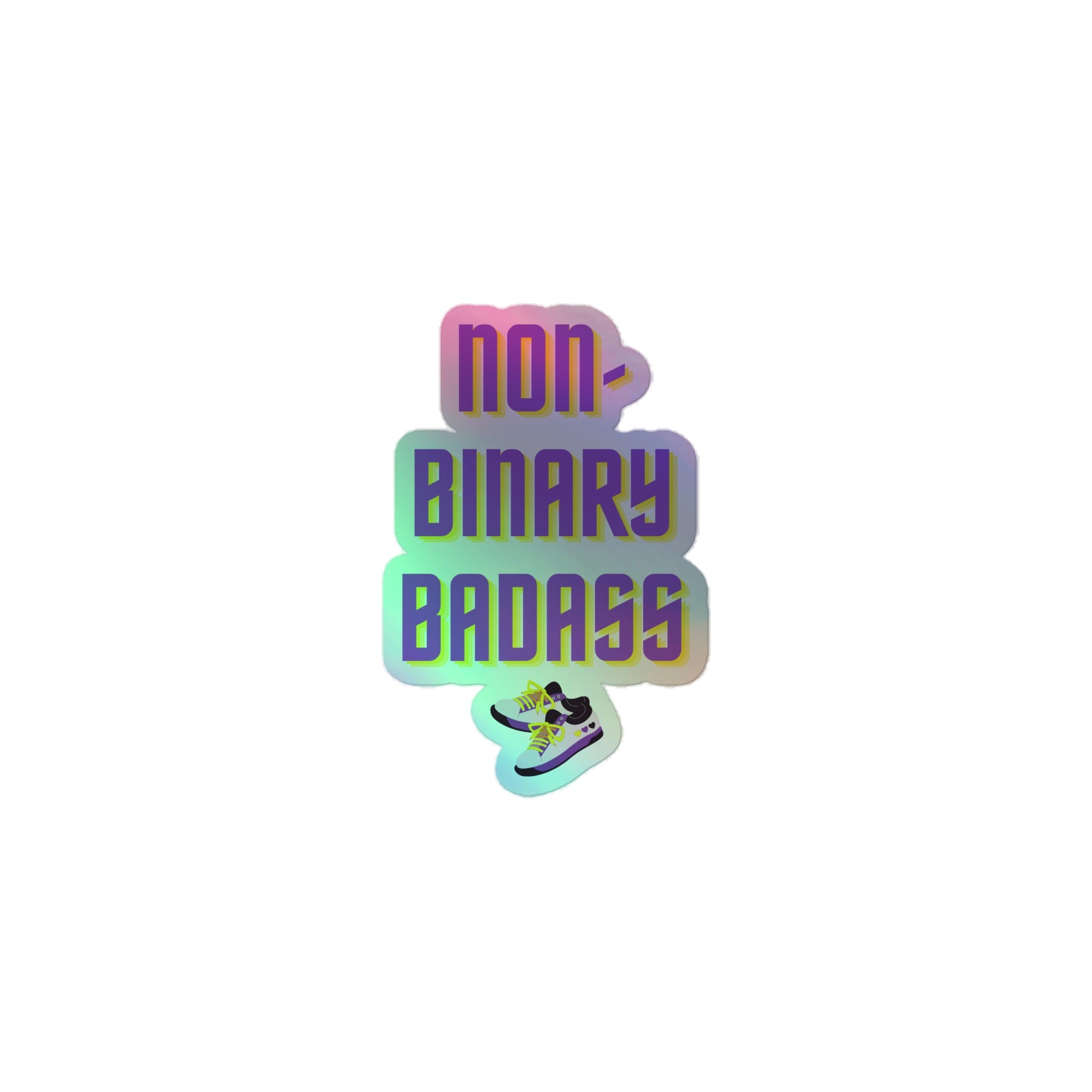 Non-Binary Badass Holographic Stickers