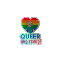 Queer And Proud Holographic Stickers