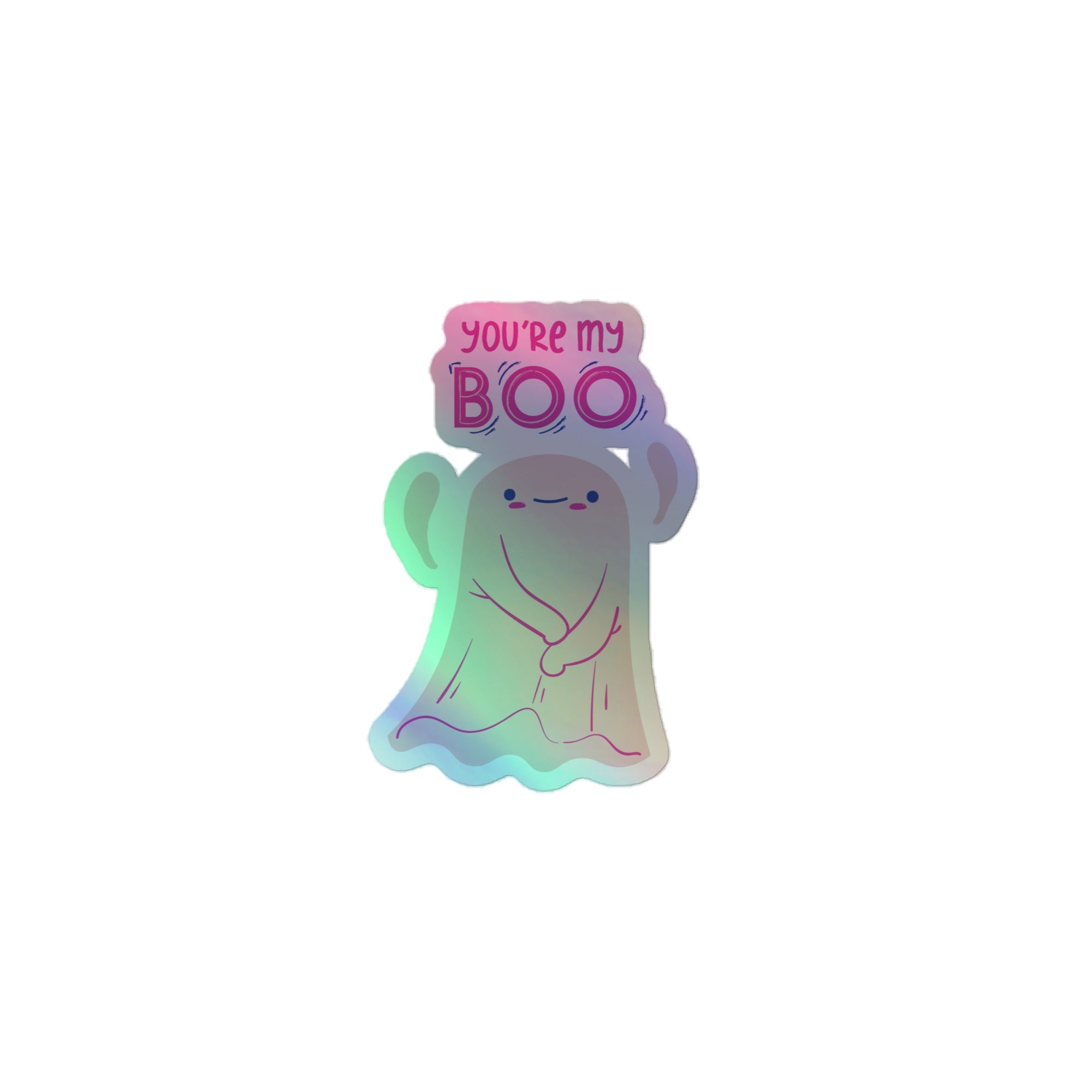 You're My Boo! Holographic Stickers