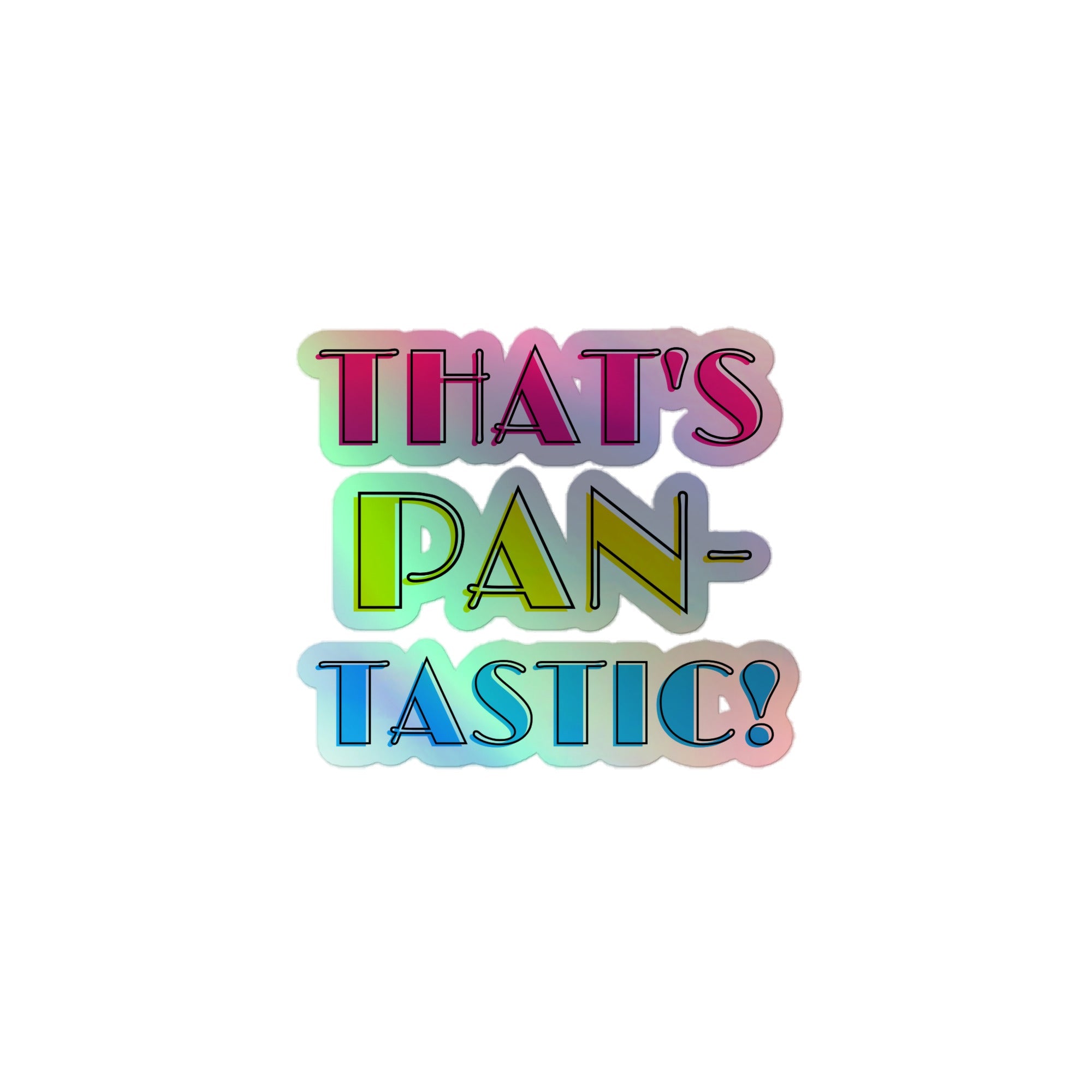That's Pan-tastic! Holographic Stickers