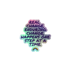 Real Change, Enduring Change Holographic Stickers