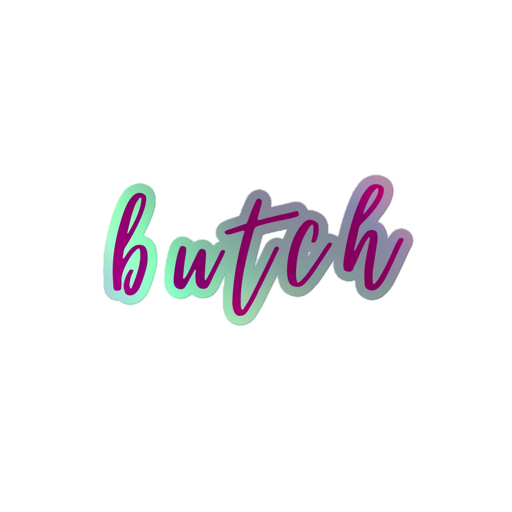Butch Holographic Stickers