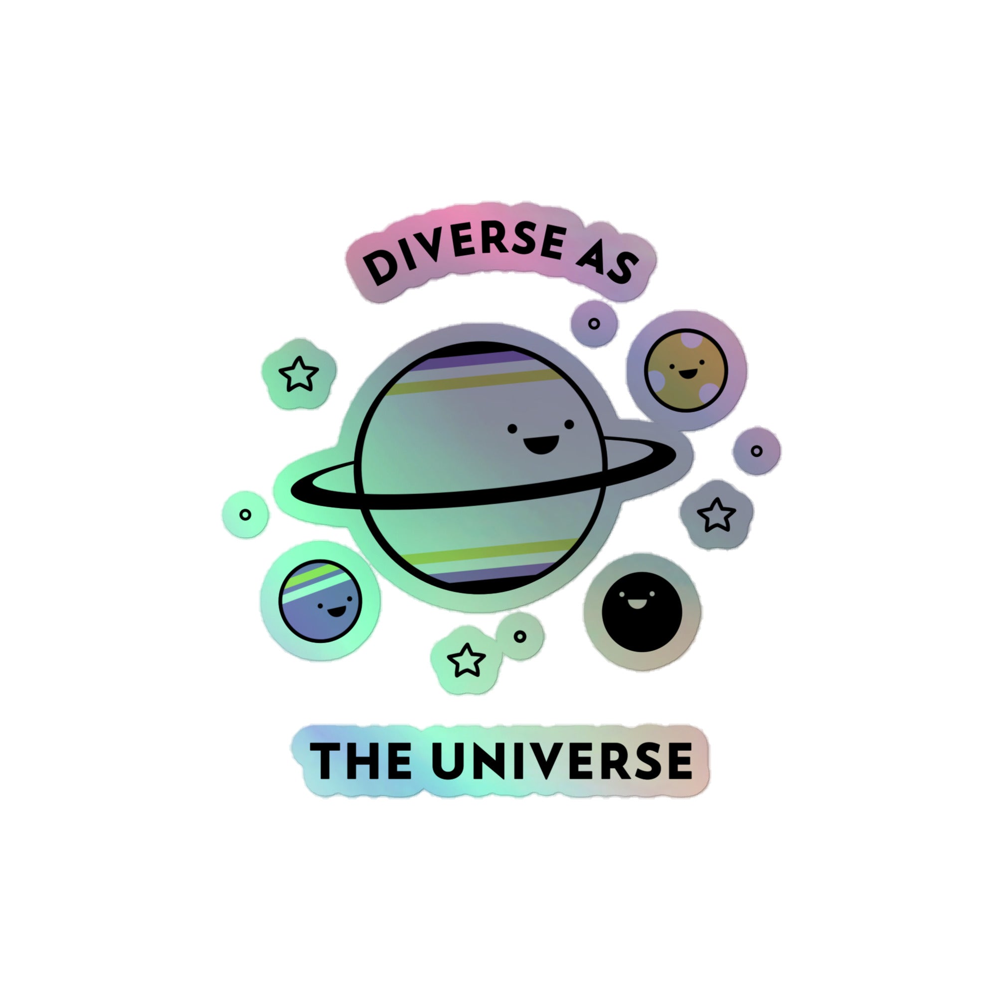 Diverse As The Universe Holographic Stickers