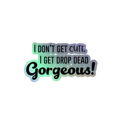 Drop Dead Gorgeous Holographic Stickers