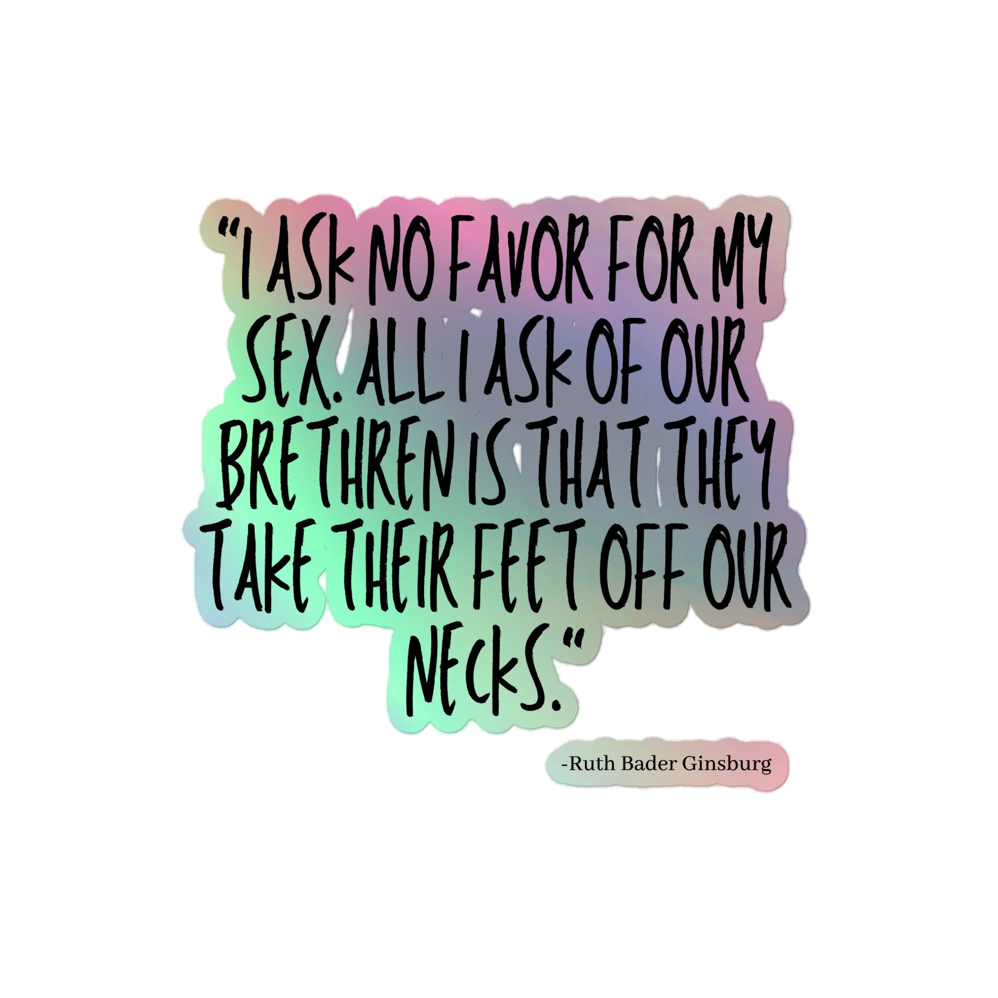 No Favor For My Sex Holographic Stickers