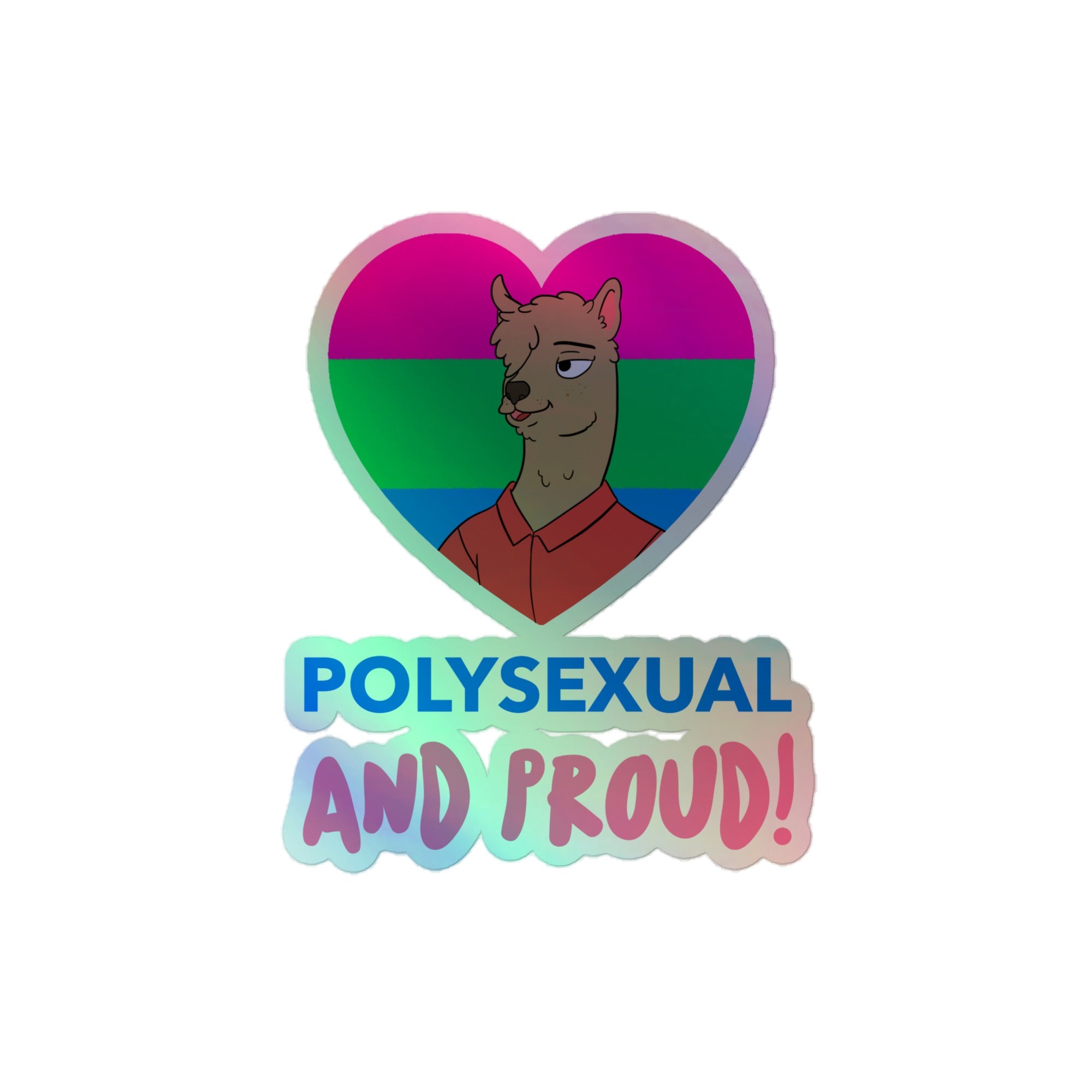 Polysexual And Proud Holographic Stickers