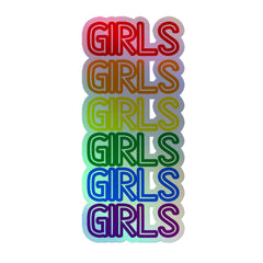 Girls Girls Girls Holographic Stickers