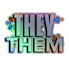 They / Them Holographic Stickers