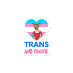 Trans And Proud Bubble-Free Stickers