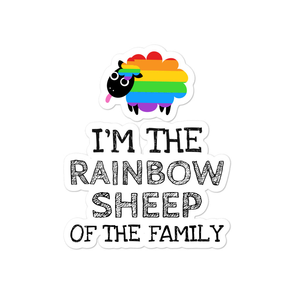 I'm The Rainbow Sheep Of The Family Bubble-Free Stickers