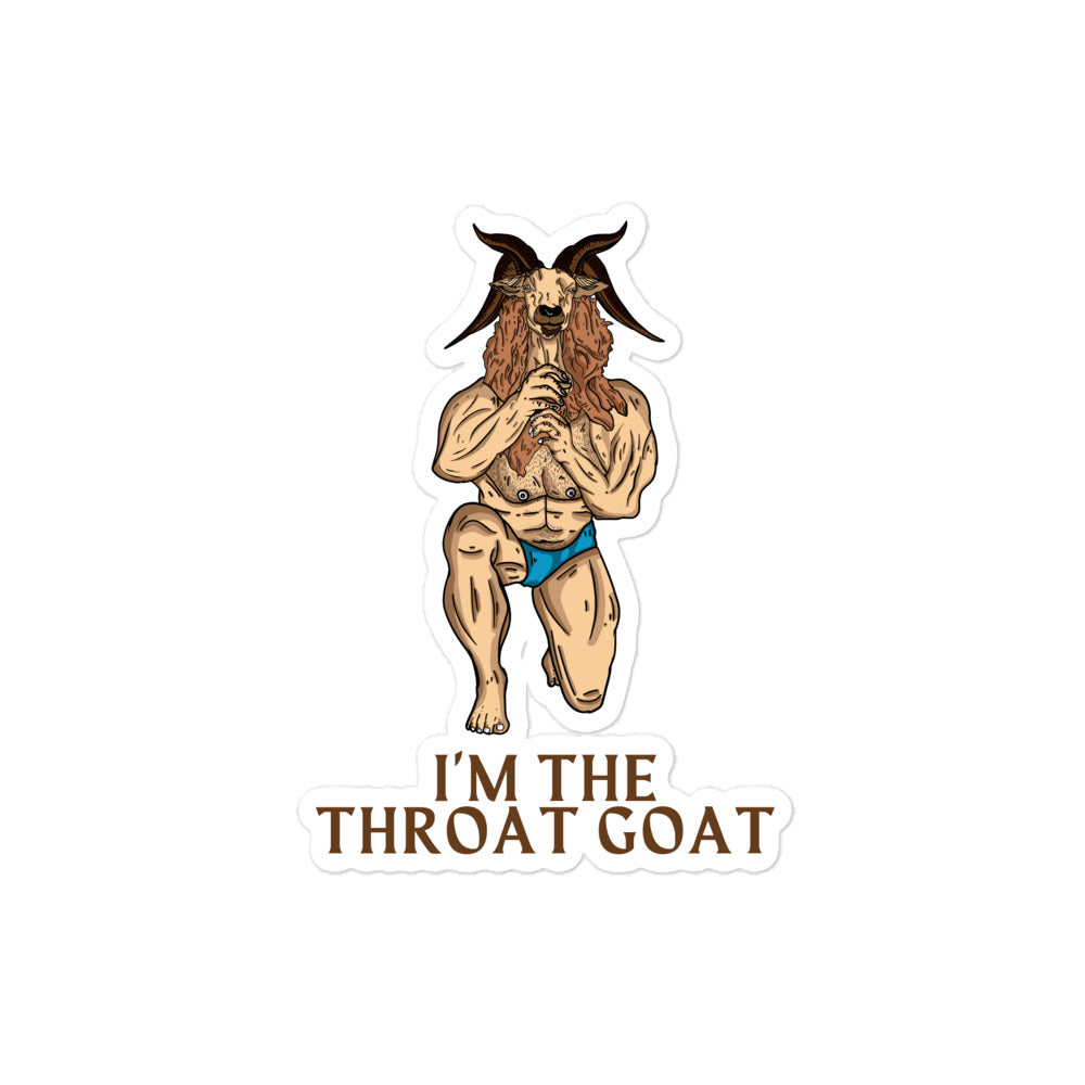 I'm The Throat Goat Bubble-Free Stickers
