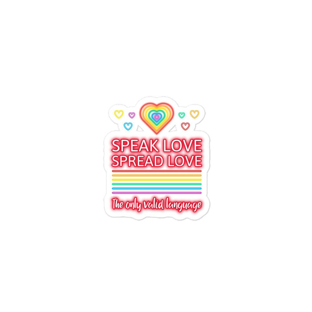 Speak Love Spread Love Bubble-Free Stickers