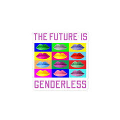 The Future Is Genderless Bubble-Free Stickers