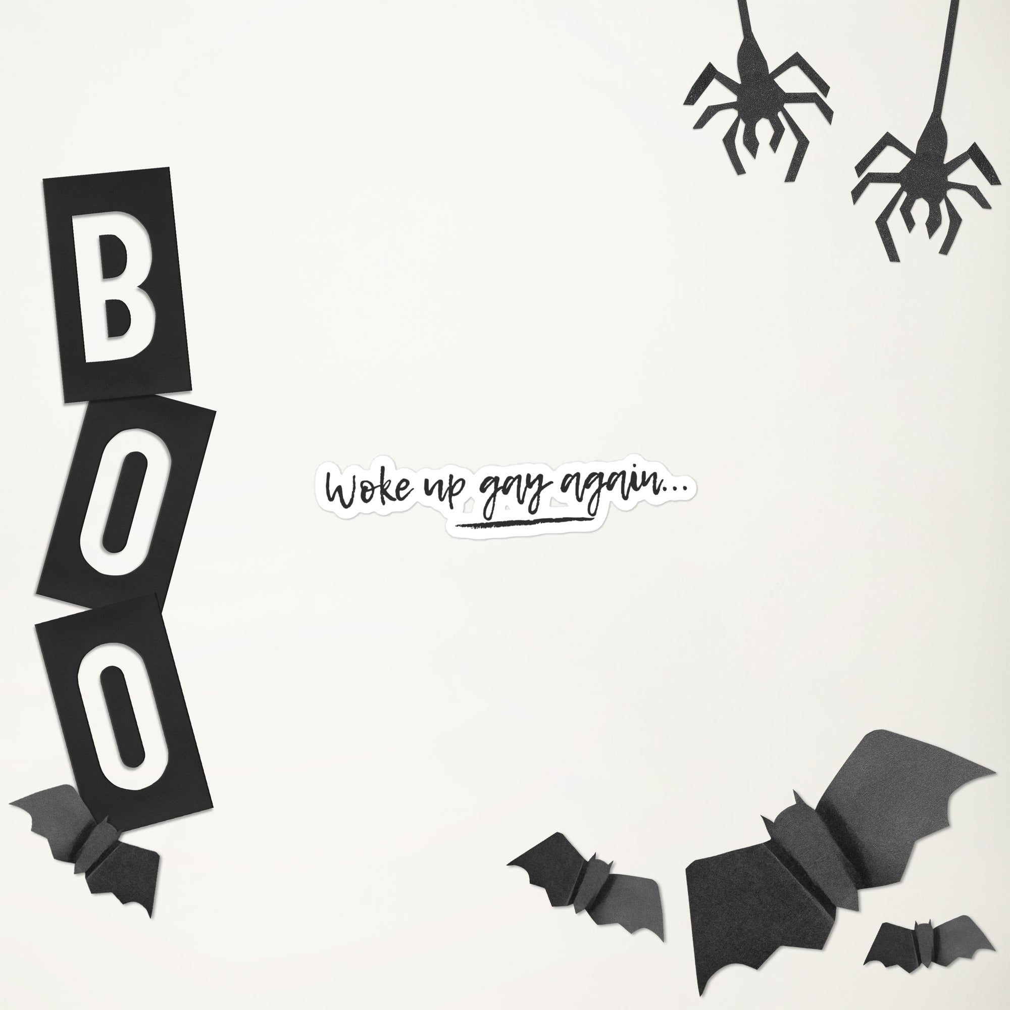 Woke Up Gay Again Bubble-Free Stickers