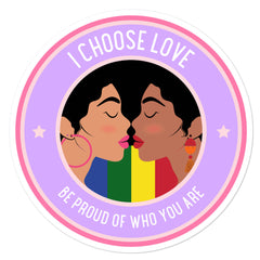 I Choose Love Bubble-Free Stickers